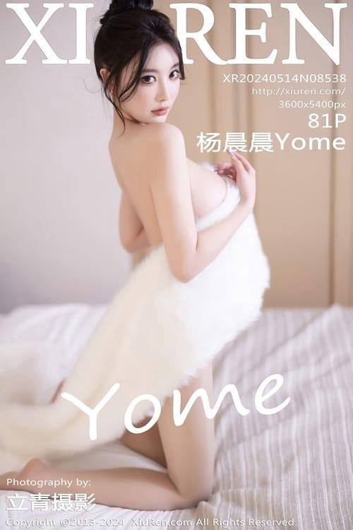 [Xiuren秀人网]2024.05.14 NO.8538 杨晨晨Yome[81+1P/569MB]-1
