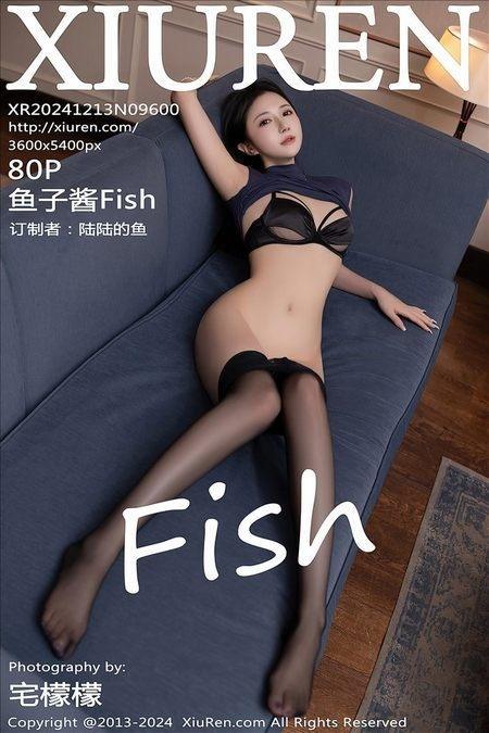 [Xiuren秀人网]2024.12.13 NO.9600 鱼子酱Fish[80+1P/761MB]